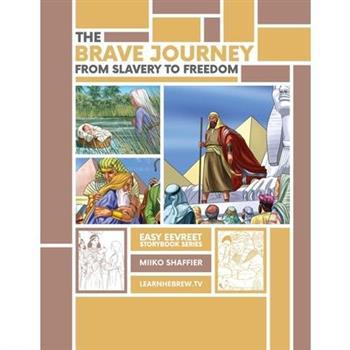 The Brave Journey from Slavery to Freedom