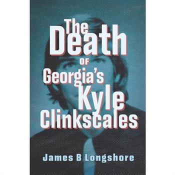 The Death of Georgia's Kyle Clinkscales