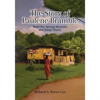 The Story of Paulene Bramble