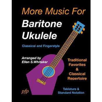 More Music for Baritone Ukulele