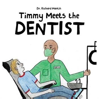 Timmy Meets the Dentist