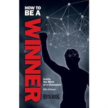 How to be a Winner