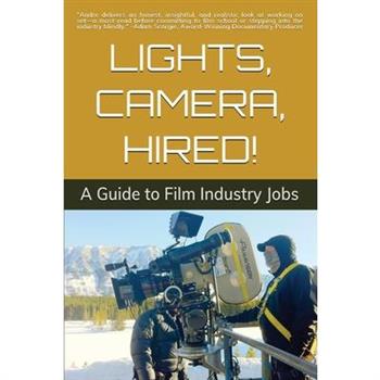 Lights, Camera, Hired!