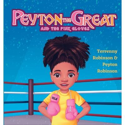 Peyton the Great and the Pink Gloves