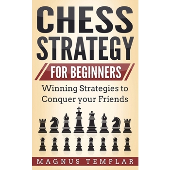 Chess Strategy for Beginners