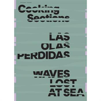 Cooking Sections: Waves Lost at Sea