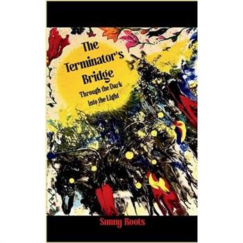 The Terminator's Bridge