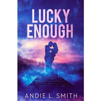 Lucky Enough