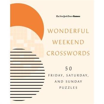New York Times Games Wonderful Weekend Crosswords