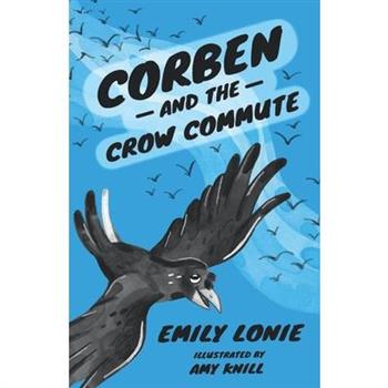 Corben and the Crow Commute