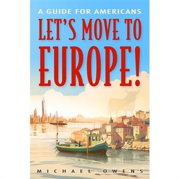 Let's Move to Europe!