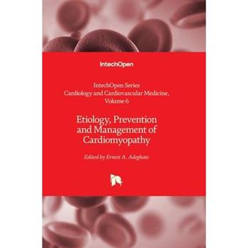 Etiology, Prevention and Management of Cardiomyopathy