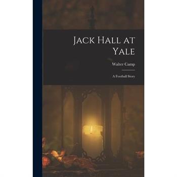 Jack Hall at Yale