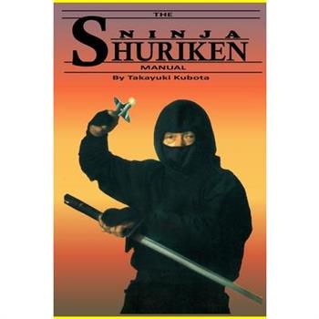 The Ninja Shuriken Manual