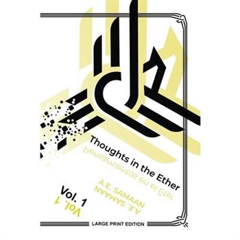 Thoughts in the Ether - Pensamientos en El ?ter - Vol. 1 (Large Print Ed.)