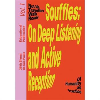 Souffles: On Deep Listening and Active Reception