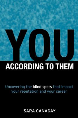 You -- According to Them