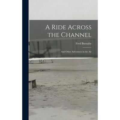 A Ride Across the Channel