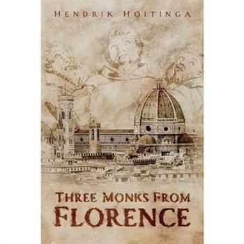 Three Monks from Florence