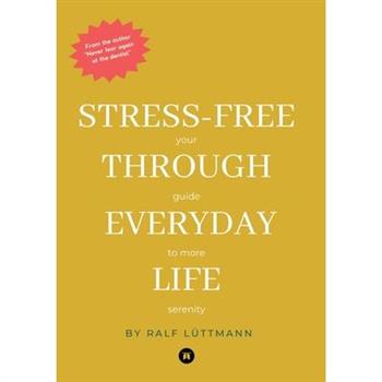 Stress-free through everyday life