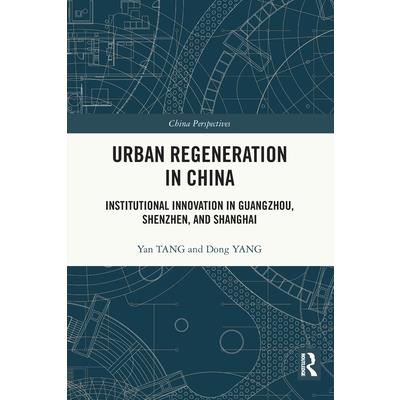 Urban Regeneration in China