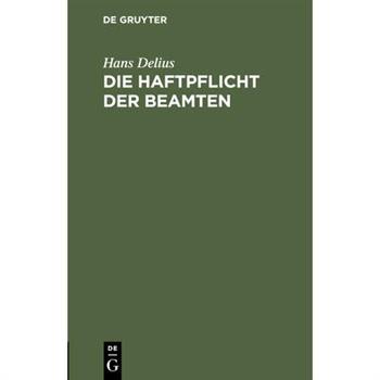 Die Haftpflicht der Beamten