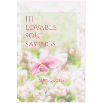 111 Lovable Sayings