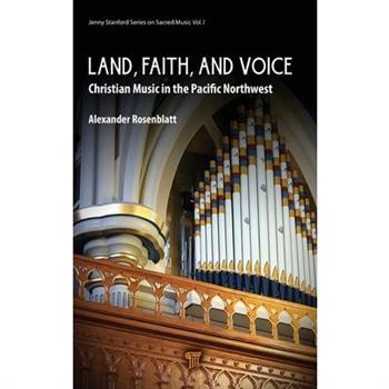 Land, Faith, and Voice