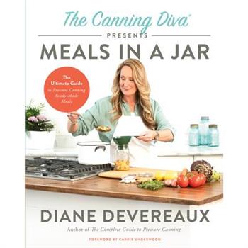 The Canning Diva Presents Meals in a Jar