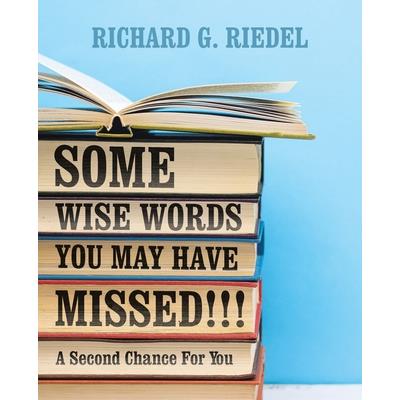 Some Wise Words You May Have Missed!!!