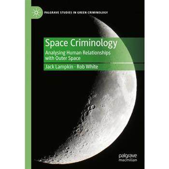 Space Criminology