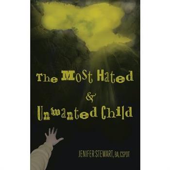 The Most Hated & Unwanted Child