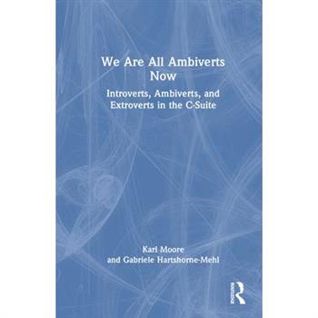 We Are All Ambiverts Now