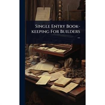 Single Entry Book-keeping For Builders ...