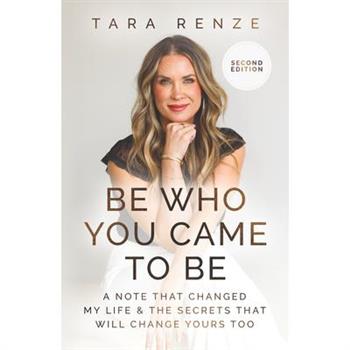Be Who You Came to Be