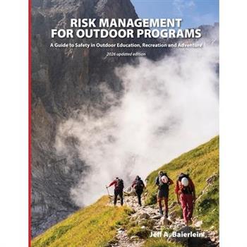 Risk Management for Outdoor Programs