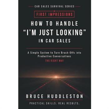 How to Handle "I'm Just Looking" in Car Sales