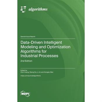 Data-Driven Intelligent Modeling and Optimization Algorithms for Industrial Processes