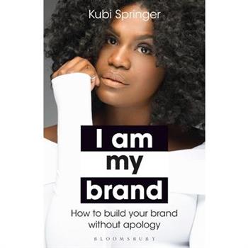 I Am My Brand