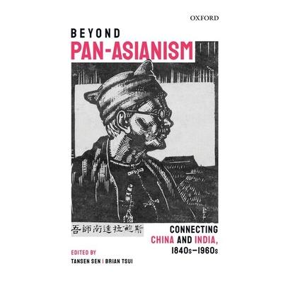 Beyond Pan-Asianism
