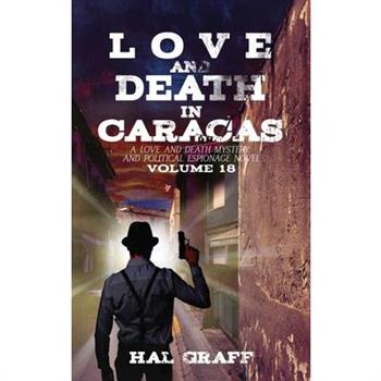 Love and Death in the Caracas