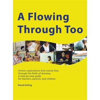 A Flowing Through Too