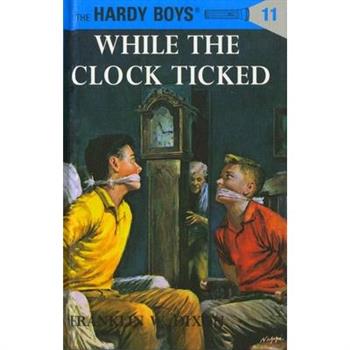 Hardy Boys 11: While the Clock Ticked