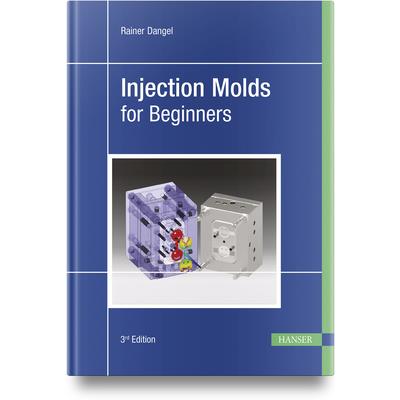 Injection Molds for Beginners