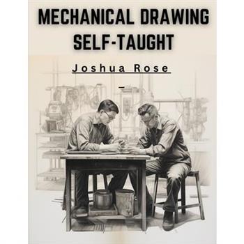Mechanical Drawing Self-Taught