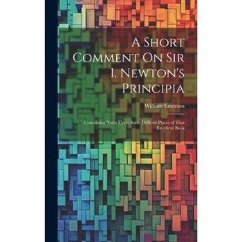 A Short Comment On Sir I. Newton's Principia