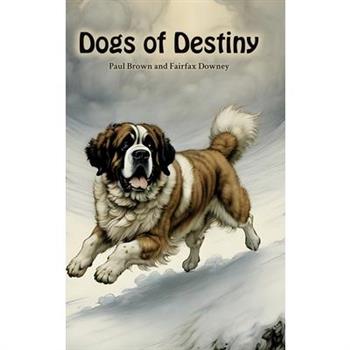 Dogs of Destiny