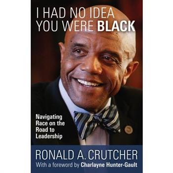 I Had No Idea You Were Black