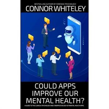 Could Apps Improve Our Mental Health?