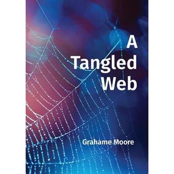 A Tangled WebATangled Web